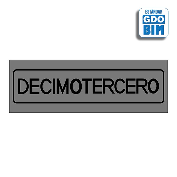 Archivo BIM de  Señal de piso Decimotercero Plata